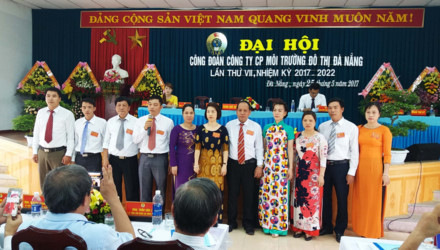 CĐ Cty CP Môi trường đô thị Đà Nẵng: Tổ chức Đại hội lần thứ VII, nhiệm kỳ 2017-2022